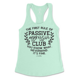 Passive Aggressive Club Tank