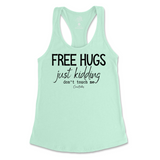 Free Hugs Just Kidding Don't Touch Me Tank