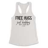 Free Hugs Just Kidding Don't Touch Me Tank