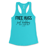 Free Hugs Just Kidding Don't Touch Me Tank