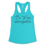 Be Real Not Perfect Tank