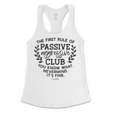 Passive Aggressive Club Tank