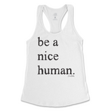 Be A Nice Human Tank