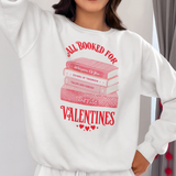 All Booked For Valentine's Day Crewneck Sweatshirt