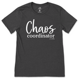 Chaos Coordinator T-Shirt