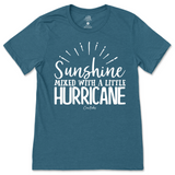 Sunshine Mixed with a Little Hurricane T-Shirt