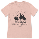 Hike More Worry Less T-Shirt