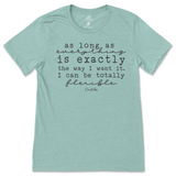 I Can Be Totally Flexible T-Shirt