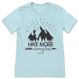 Hike More Worry Less T-Shirt