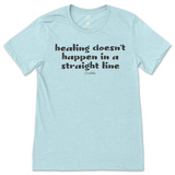 Healing Doesn't Happen in a Straight Line T-Shirt