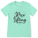 Rise By Lifting Others T-Shirt