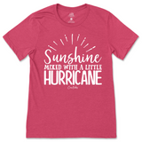 Sunshine Mixed with a Little Hurricane T-Shirt