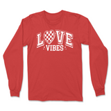 Love Vibes Valentine's Day Long Sleeve T-Shirt