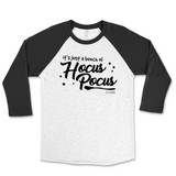 It's Just a Bunch of Hocus Pocus Halloween Raglan