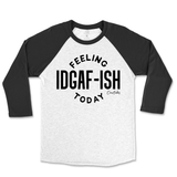 Feeling IDGAFish Today Raglan