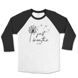 Just Breathe Raglan