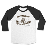 Stay Trashy Raglan