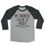 My Favorite Color is Rust Raglan