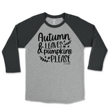 Autumn Leaves and Pumpkins Please Fall Raglan