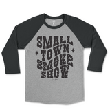 Small Town Smoke Show Raglan