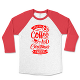 Run On Coffee And Christmas Cheer Raglan