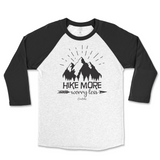 Hike More Worry Less Raglan