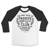 Passive Aggressive Club Raglan