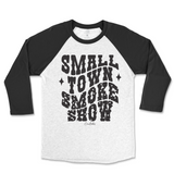 Small Town Smoke Show Raglan