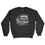 Mama, Mommy, Mom, Bruh Sweatshirt