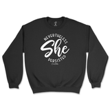 Nevertheless She Persisted Sweatshirt