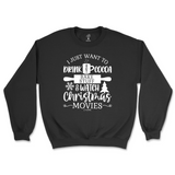 Drink Hot Cocoa, Bake Stuff, and Watch Christmas Movies Sweatshirt