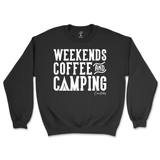 Weekends, Coffee, & Camping Sweatshirt