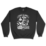 Just A Girl Who Loves Peckers Sweatshirt