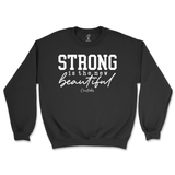 Strong is the New Beautiful Sweatshirt