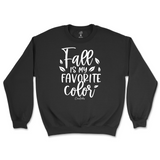 Fall is my Favorite Color Sweatshirt