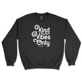 Kind Vibes Only Sweatshirt