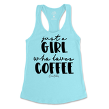 Just A Girl Who Loves Coffee Tank