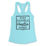 Stay Humble and Hustle Hard Tank