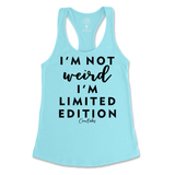 Not Weird, I'm Limited Edition Tank