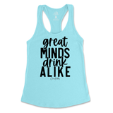 Great Minds Drink Alike Tank