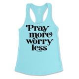 Pray More Worry Less Tank