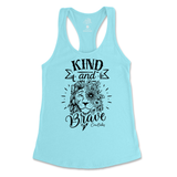 Kind And Brave Tank