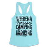 Weekend Forecast Camping with a Chance of Drinking Tank