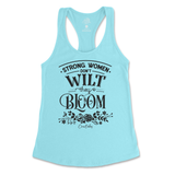 Strong Women Don't Wilt They Bloom Tank