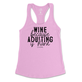 Wine Because Adulting is Hard Tank