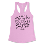 If You Can Be Anything, Be Kind Tank