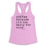 Coffee Because It's Too Early For Wine Tank