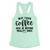 May Your Coffee Kick In Before Reality Tank