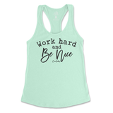 Work Hard And Be Nice Tank