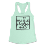 Stay Humble and Hustle Hard Tank